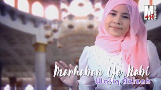 Wafiq Azizah  Marhaban Ya Nabi  Marhaban Ya Nabi Salam Alaika Official Music Video [upl. by Lisandra778]