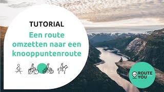 Hoe een echte knooppuntenroute maken van een route die er bijna één is [upl. by Ibib799]