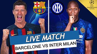 🔴 BARCELONE  INTER MILAN LIVE  🔥LA VICTOIRE OU LEUROPA LEAGUE  LIGUE DES CHAMPIONS  LDC  UCL [upl. by Eirrem]