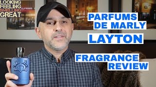 Parfums De Marly LAYTON Review🐴♕ ⚜⚔ [upl. by Ayikur]