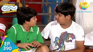 Taarak Mehta Ka Ooltah Chashmah  Episode 390  Full Episode [upl. by Harness]