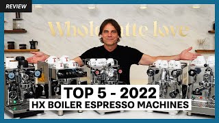 Top 5 Favorite Heat Exchange Boiler Espresso Machines of 2022 [upl. by Eachelle]