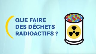 Que faire des déchets radioactifs  I Un peu de pédagogie [upl. by Simone]