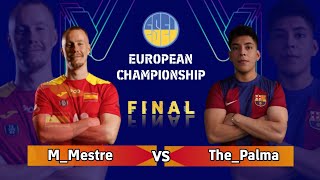 EFOOTBALL 2024 FINAL  MMESTRE VS THEPALMA  ESEL EUROPEAN CHAMPIONSHIP  SPAIN QUALIFICATIONS [upl. by Ahsenak]