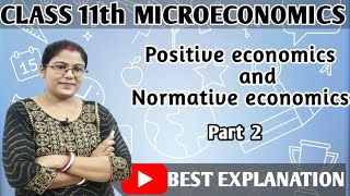 Positive and normative economics  part 2  Class 11 microeconomics [upl. by Mini67]