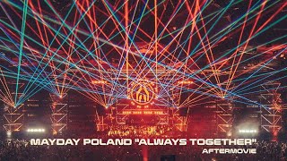 MAYDAY Poland quotALWAYS TOGETHERquot 10112022 Official Aftermovie 4K [upl. by Iliram]