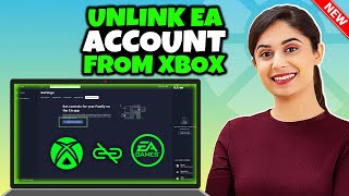 How to unlink ea account from xbox 2024  Full Guide [upl. by Solim]