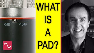 What is a pad What is it used for Why does your microphone or preamp have one [upl. by Meek]