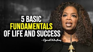 5 Basic Fundamentals Of Life And Success  Oprah Winfrey MOTIVATION [upl. by Leagiba]