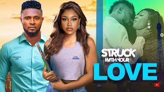 STRUCK WITH HER LOVE  MAURICE SAM UCHE MONTANA ONYI ALEX 2024 LATEST AFRICAN NIGERIAN LOVE MOVIE [upl. by Rigdon]