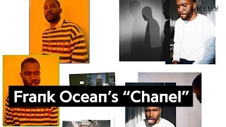 Frank Oceans Lyrical References In “Chanel”  Genius News [upl. by Ernst]