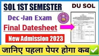 Sol First Semester December Exam Final Datesheet Explain 2023 II How to check 1st sem Exam datesheet [upl. by Yema]