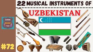 22 MUSICAL INSTRUMENTS OF UZBEKISTAN  LESSON 72  LEARNING MUSIC HUB [upl. by Eelanaj]