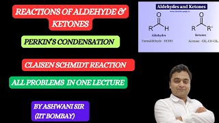 PERKINS CONDENSATION II CLAISEN SCHMIDT REACTION II ALDEHYDE KETONE CARBOXYLIC CLASS 12TH CHEMISTRY [upl. by Rondi]