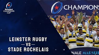 Highlights  Leinster Rugby v Stade Rochelais  Final │Heineken Champions Cup 202122 [upl. by Tnarb]