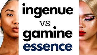 ingenue essence vs gamine essence the differences [upl. by Aileahcim]