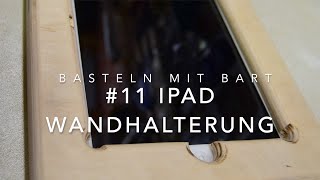 IPad Wandhalterung 11 [upl. by Crespi548]