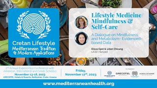 A Dialogue on Mindfulness and Metabolism Evidencedbased Data  Cretan Lifestyle 2023 [upl. by Valli]