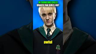 JK ROWLING CALLS DRACO FAN GIRLS OUT [upl. by Hodgson]