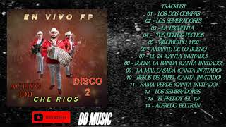 Activo 100 En Vivo Fp Che Rios DISCO 2 VIP DISCO COMPLETO EXCLUSIVO [upl. by Kizzie]