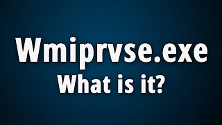 What is Wmiprvseexe Quick Basic Information [upl. by Notlrahc]