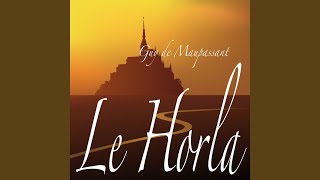 Le Horla Guy de Maupassant Partie 10 Livre audio [upl. by Hardej]