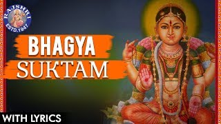 Full Bhagya Suktam With Lyrics  भाग्य सूक्तम  Vedic Chanting  Sanskrit Mantra For Luck amp Wealth [upl. by Ardnekat]