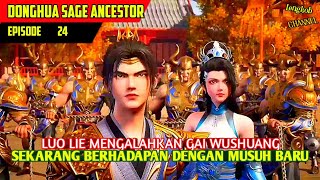 LUO LIE BERHASIL MENGALAHKAN GAI WUSHUANG ‼️ SAGE ANCESTOR [upl. by Ahsen43]