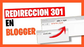 🥇 Cómo hacer redirección 301 en Blogger Redireccionar entradas y páginas ✅💯 [upl. by Hsoj]