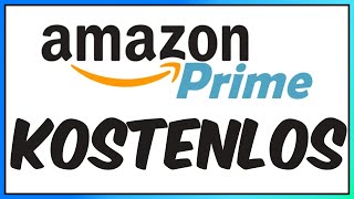 Amazon Prime KOSTENLOS bekommen [upl. by Rosalind458]