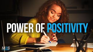 THE POWER OF POSITIVITY  Best Motivational Video For Positive Thinking [upl. by Srini]