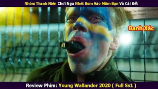 Review Phim  Cảnh Sát Trẻ Tuổi Liều Lĩnh Chống Mafia  Young Wallander Full Ss1 2020  Xi Nê Review [upl. by Nobile413]