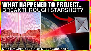 So What Happened to Project Breakthrough Starshot Heres What We Know [upl. by Zat]