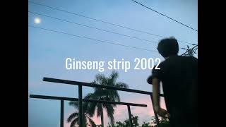 Ginseng strip 2002sample break downoriginal [upl. by Assirat689]