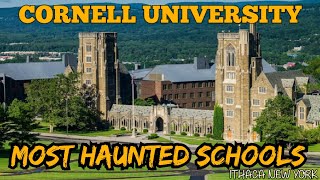 Ithacas Most Haunted Schools Cornell University Edition [upl. by Georgianna]