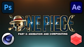 Cinema 4d 2024 One Piece 3d Logo Animation Pt3 Animation and Compositing [upl. by Atsev818]