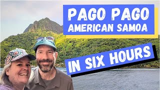 6 Hours in Pago Pago American Samoa Fulltime Travelers Discover Island Secrets [upl. by Aisat]