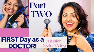 First day as a Doctor in the UK  Part 2  Dr Priya Biju  FY1 Doctor [upl. by Fachanan680]