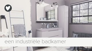 een stoere industriële badkamer  vtwonen  tips [upl. by Marge836]