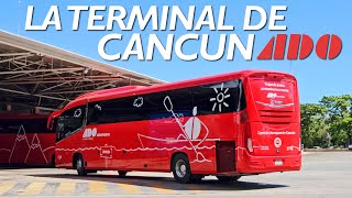 CONOCE LA TERMINAL DE AUTOBUSES ADO EN CANCÚN [upl. by Ecaidnac742]