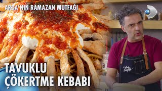 Tavuklu Çökertme Kebabı 😋  Ardanın Ramazan Mutfağı 126 Bölüm [upl. by Roi331]