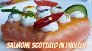 Salmone scottato in padella [upl. by Maressa]