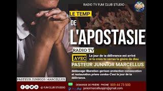 LE TEMP DE LAPOSTASIEAVEC PASTEUR JUNIOR MARCELLUS [upl. by Lilybelle972]