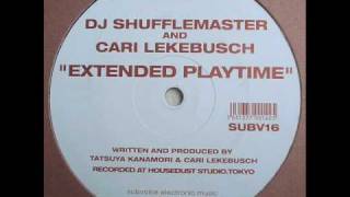 DJ Shufflemaster amp Cari Lekebusch  Extended Playtime B2 [upl. by Oer]