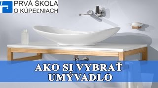 Umyvadlo  Ako postupovať pri jeho výbere [upl. by Alejoa]