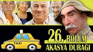 AKASYA DURAĞI 26 BÖLÜM [upl. by Ettelorahc]