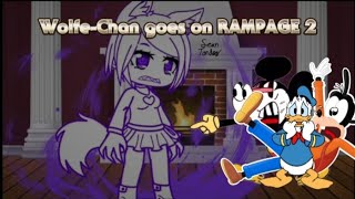 WolfeChan goes on RAMPAGE 2 All Parts  TalonTalThriller [upl. by Rodablas456]