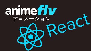 Como hacer una pagina web como animeflv  React JS [upl. by Arelc]