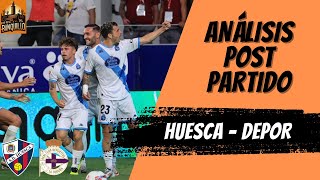 ANÁLISIS Y NOTAS POST PARTIDO  PINCHAZO EN EL ÚLTIMO MINUTO HUESCA vs DEPOR [upl. by Cohberg]