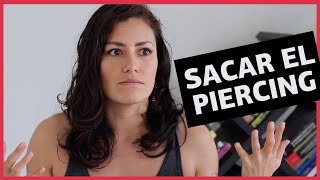 Sacar el piercing de la perforación ¿Cuándo se tiene que sacar [upl. by Ahiel]